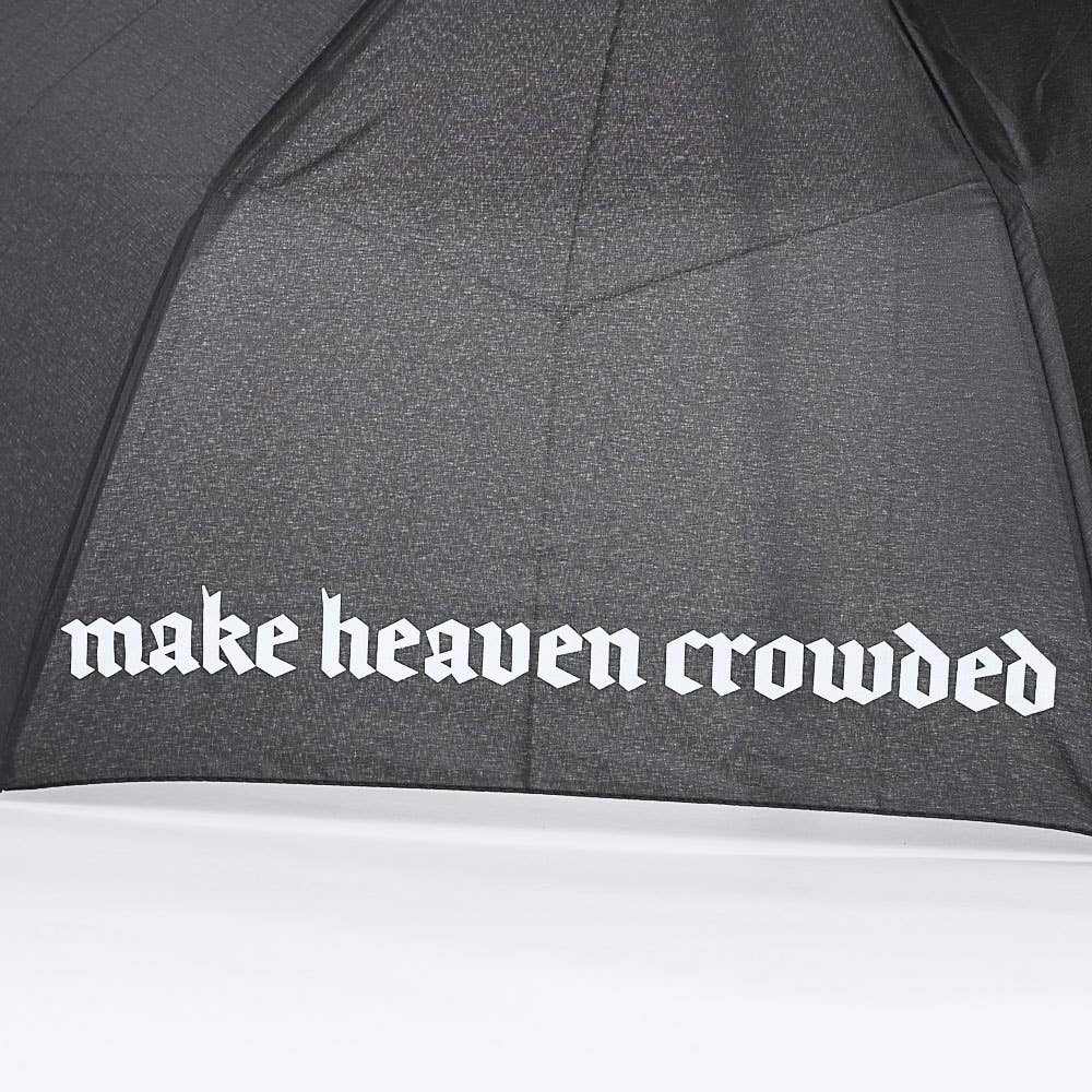 Make Heaven Crowded Umbrella