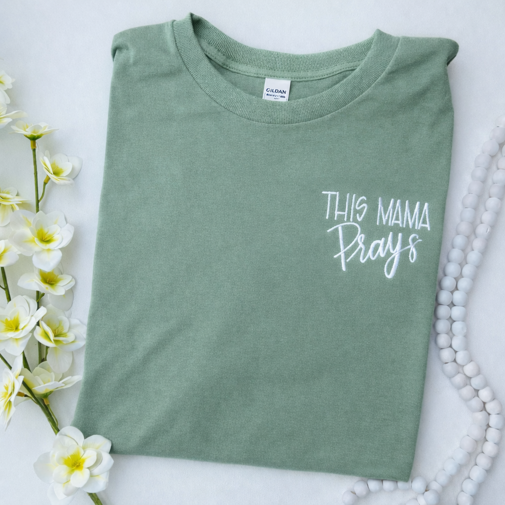This Mama Prays Embroidered
