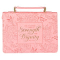 Bible Cover Fashion Pink Floral Strength Dignity Prov 31:25