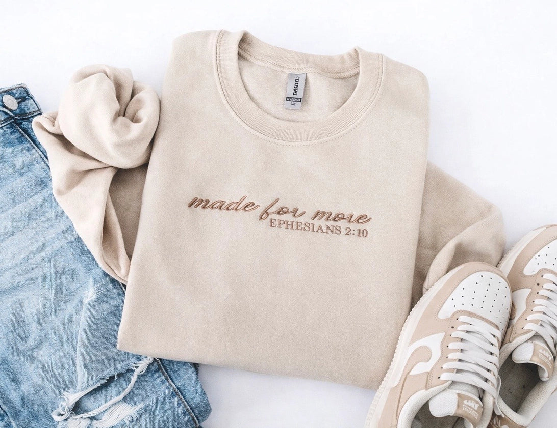 Embroidered Made For More Sweatshirt