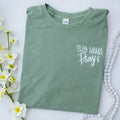 This mama prays -Sage green