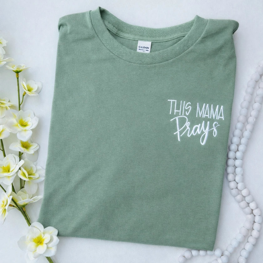 This mama prays -Sage green
