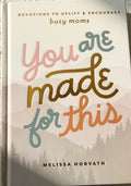 You are made for this