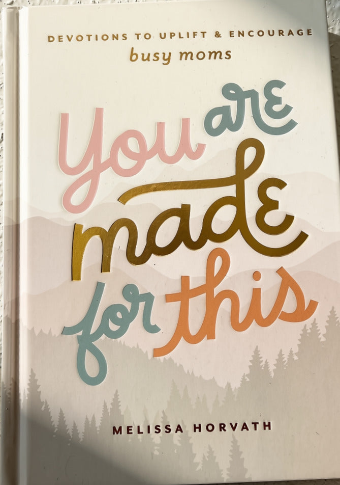 You are made for this